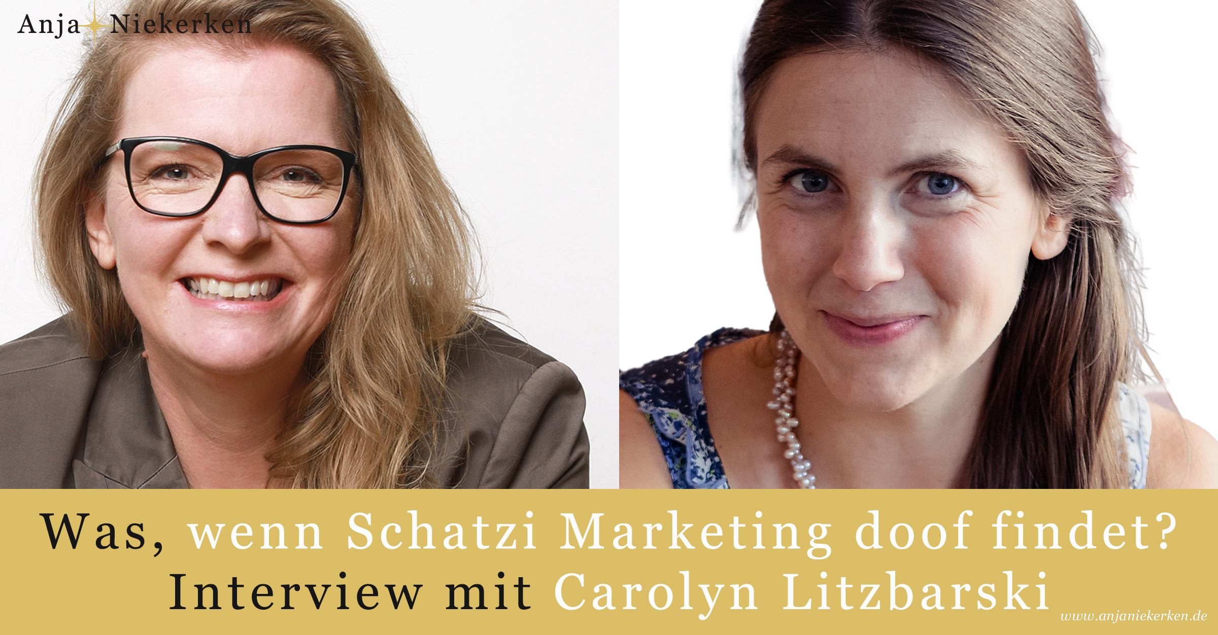 Was tun, wenn Schatzi Marketing doof findet? Interview mit Carolyn Litzbarski